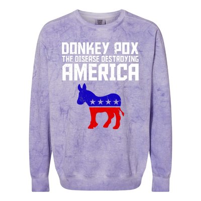 Donkey Pox The Disease Destroying America Anti Biden Colorblast Crewneck Sweatshirt