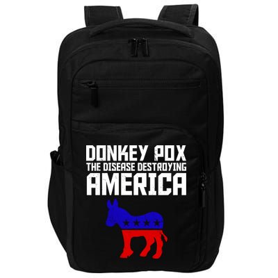 Donkey Pox The Disease Destroying America Anti Biden Impact Tech Backpack