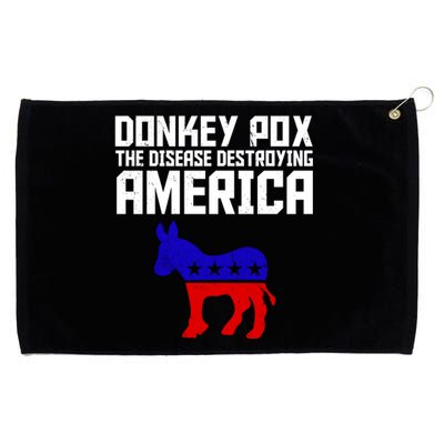 Donkey Pox The Disease Destroying America Anti Biden Grommeted Golf Towel