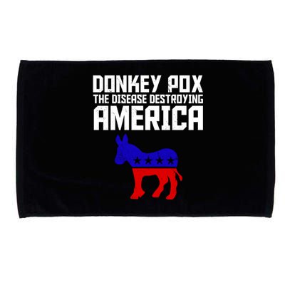 Donkey Pox The Disease Destroying America Anti Biden Microfiber Hand Towel