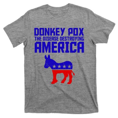 Donkey Pox The Disease Destroying America Anti Biden T-Shirt