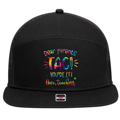 Dear Parents Tag Youre It Love Teacher Groovy Funny Teacher 7 Panel Mesh Trucker Snapback Hat