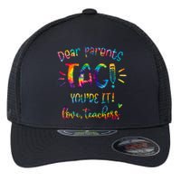 Dear Parents Tag Youre It Love Teacher Groovy Funny Teacher Flexfit Unipanel Trucker Cap