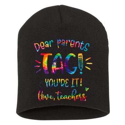 Dear Parents Tag Youre It Love Teacher Groovy Funny Teacher Short Acrylic Beanie