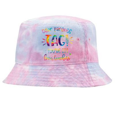 Dear Parents Tag Youre It Love Teacher Groovy Funny Teacher Tie-Dyed Bucket Hat