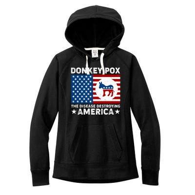 Donkey Pox The Disease Destroying America Women's Fleece Hoodie