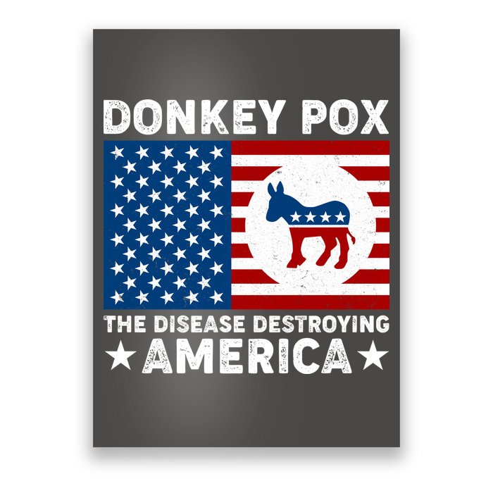 Donkey Pox The Disease Destroying America Poster
