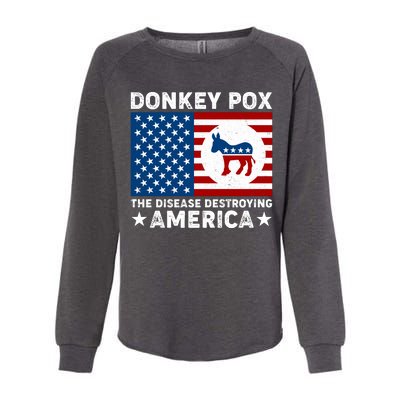 Donkey Pox The Disease Destroying America Womens California Wash Sweatshirt