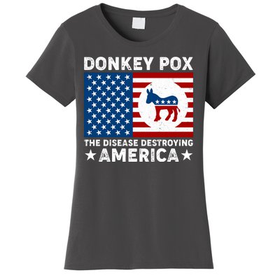 Donkey Pox The Disease Destroying America Women's T-Shirt