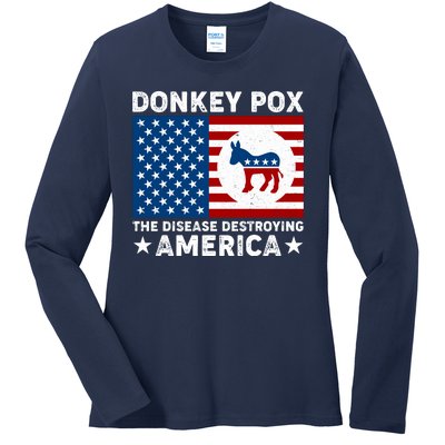 Donkey Pox The Disease Destroying America Ladies Long Sleeve Shirt