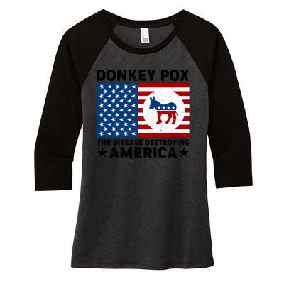 Donkey Pox The Disease Destroying America Women's Tri-Blend 3/4-Sleeve Raglan Shirt