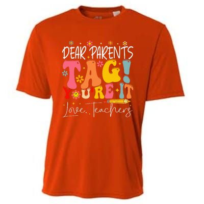 Dear Parents Tag YouRe It Love Teachers Cooling Performance Crew T-Shirt