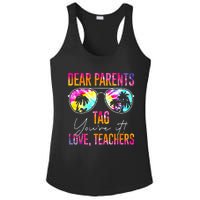 Dear Parents Tag Youre It Love Teachers Tie Dye Funny Gifts Ladies PosiCharge Competitor Racerback Tank