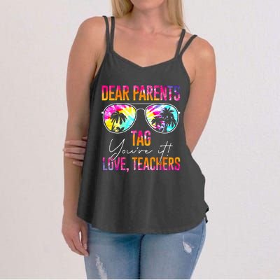 Dear Parents Tag Youre It Love Teachers Tie Dye Funny Gifts Women's Strappy Tank