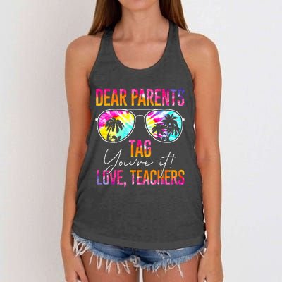 Dear Parents Tag Youre It Love Teachers Tie Dye Funny Gifts Women's Knotted Racerback Tank