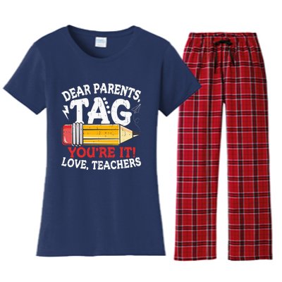 Dear Parents Tag Youre It Love Teachers Last Day Of School Women's Flannel Pajama Set