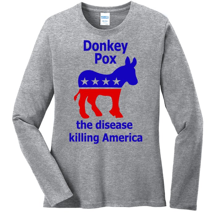 Donkey Pox The Disease Killing America Anti Liberal Ladies Long Sleeve Shirt