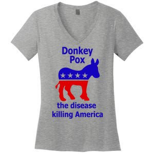 Donkey Pox The Disease Killing America Anti Liberal Women's V-Neck T-Shirt