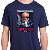 Donkey Pox The Disease Destroying America Funny Biden Meme Adult ChromaSoft Performance T-Shirt