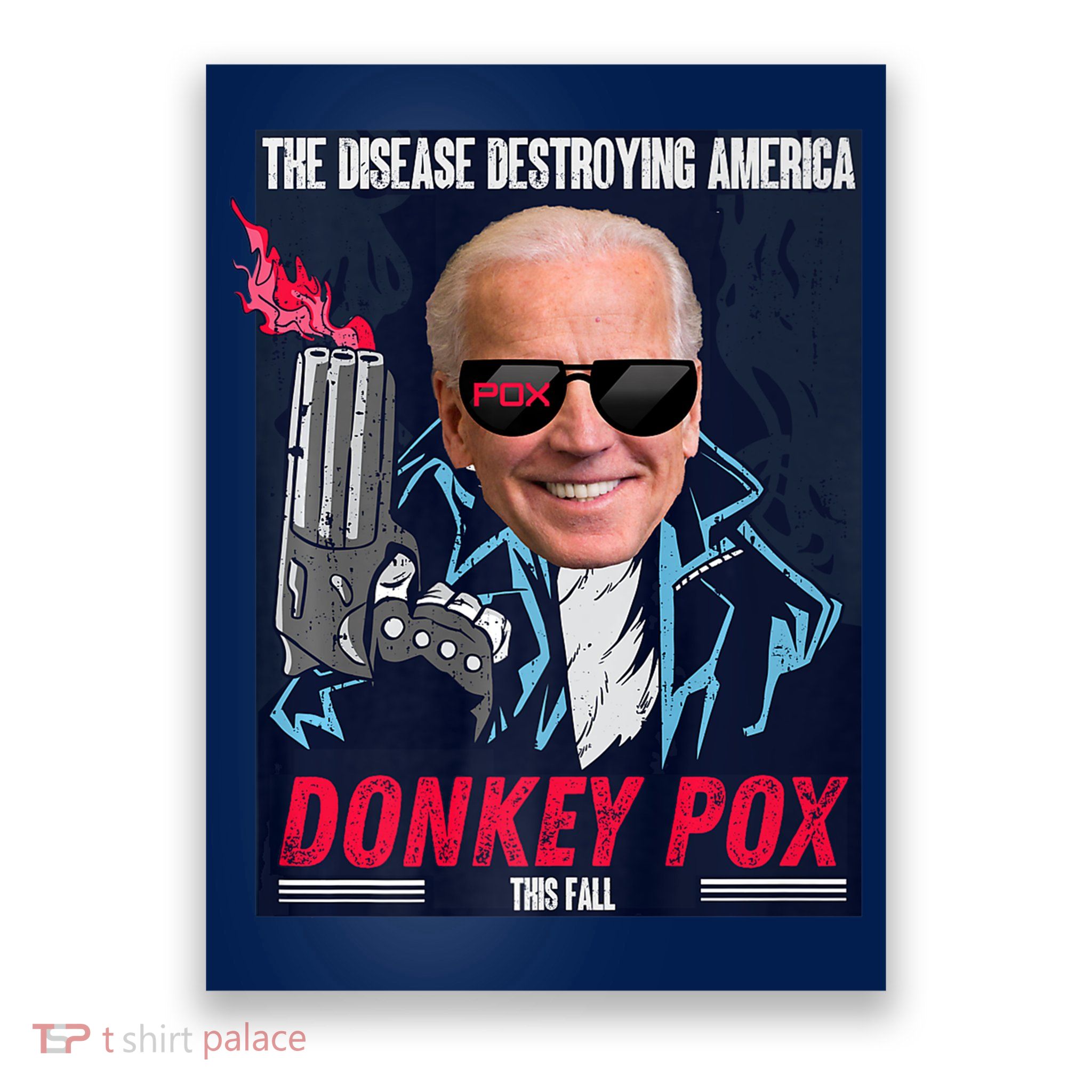 Donkey Pox The Disease Destroying America Funny Biden Meme Poster
