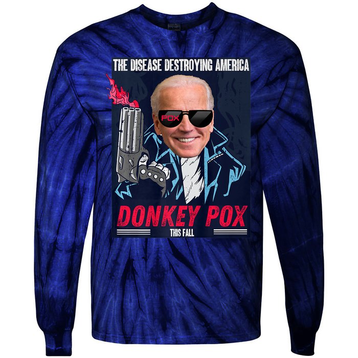 Donkey Pox The Disease Destroying America Funny Biden Meme Tie-Dye Long Sleeve Shirt