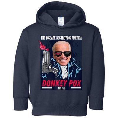 Donkey Pox The Disease Destroying America Funny Biden Meme Toddler Hoodie