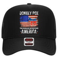 Donkey Pox The Disease Destroying America USA Flag Funny High Crown Mesh Back Trucker Hat