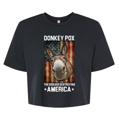 Donkey Pox The Disease Destroying America Funny Bella+Canvas Jersey Crop Tee