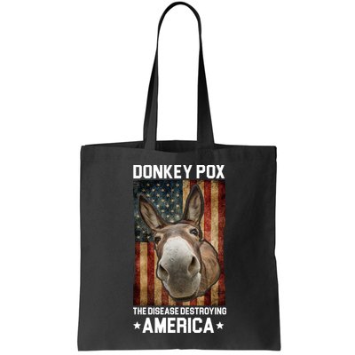 Donkey Pox The Disease Destroying America Funny Bag