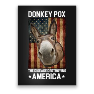 Donkey Pox The Disease Destroying America Funny Poster