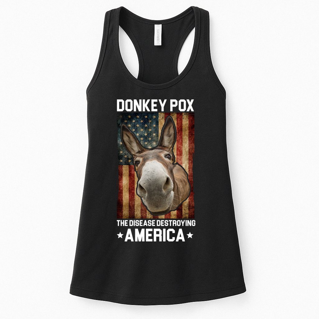 Donkey Pox The Disease Destroying America Funny Womens Tank Top