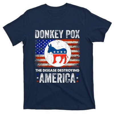 Donkey Pox The Disease Destroying America Funny T-Shirt