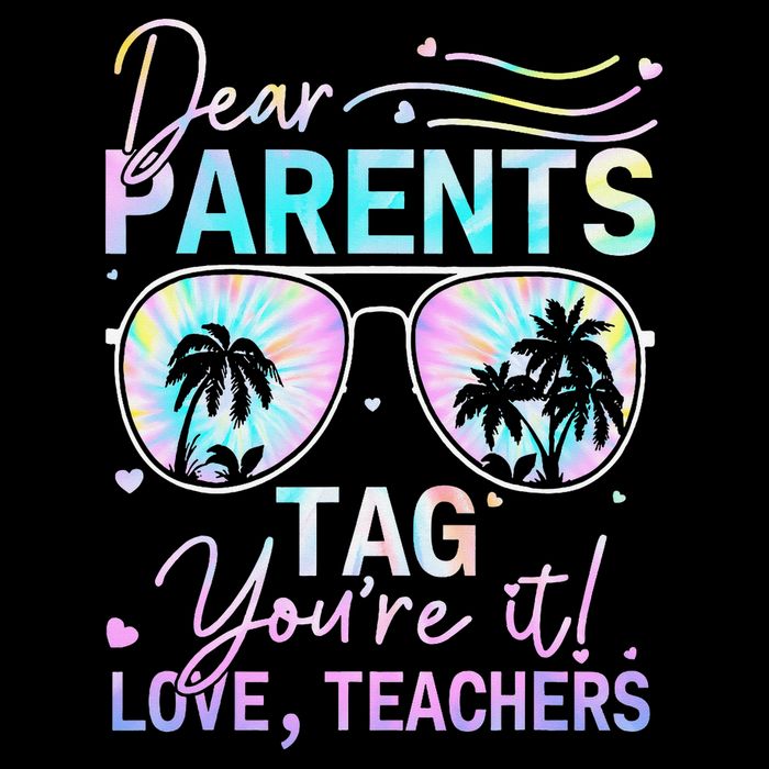 Dear Parents Tag Youre It Love Teachers Tie Dye Funny Gifts Backpack