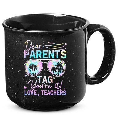 Dear Parents Tag Youre It Love Teachers Tie Dye Funny Gifts 15oz Campfire Ceramic Mug