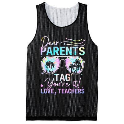 Dear Parents Tag Youre It Love Teachers Tie Dye Funny Gifts Mesh Reversible Basketball Jersey Tank