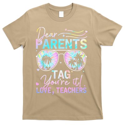 Dear Parents Tag Youre It Love Teachers Tie Dye Funny Gifts T-Shirt