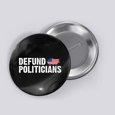 Defund Politicians United States Vintage Flag Button