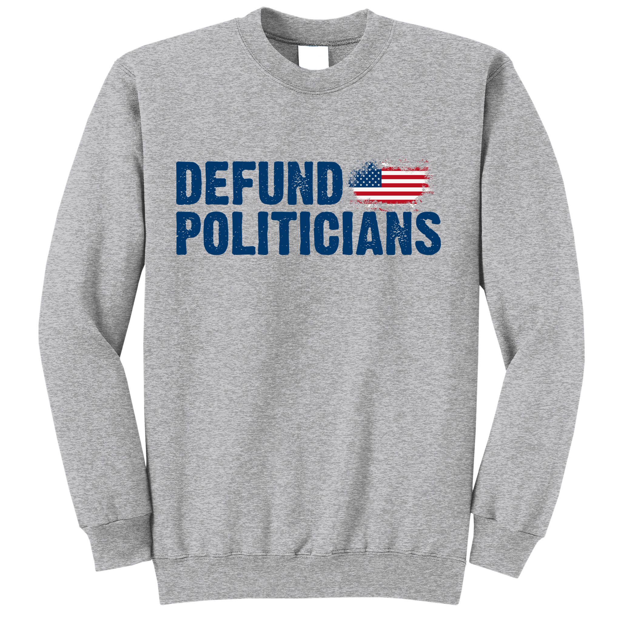 Defund Politicians United States Vintage Flag Sweatshirt