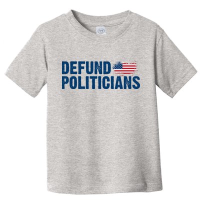 Defund Politicians United States Vintage Flag Toddler T-Shirt