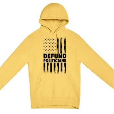 Defund Politicians USA Flag Premium Pullover Hoodie