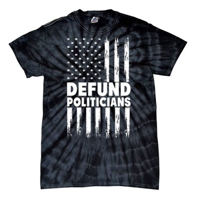 Defund Politicians USA Flag Tie-Dye T-Shirt