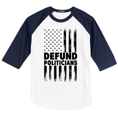 Defund Politicians USA Flag Baseball Sleeve Shirt