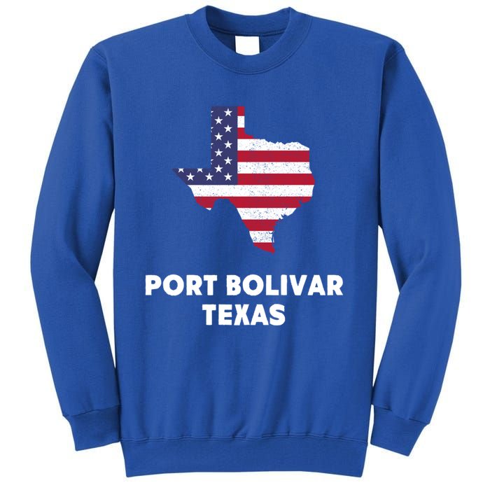 Distressed Patriotic Usa Flag Port Bolivar Texas Meaningful Gift Tall Sweatshirt