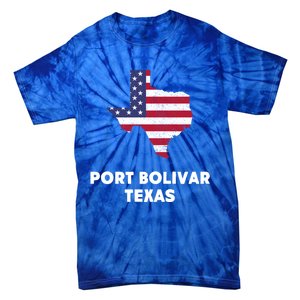 Distressed Patriotic Usa Flag Port Bolivar Texas Meaningful Gift Tie-Dye T-Shirt