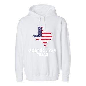 Distressed Patriotic Usa Flag Port Bolivar Texas Meaningful Gift Garment-Dyed Fleece Hoodie