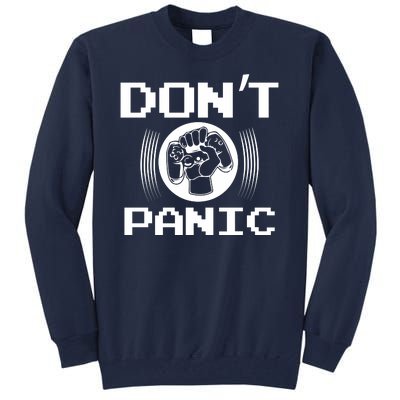 Don't Panic Video Gamer Tall Sweatshirt