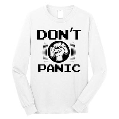 Don't Panic Video Gamer Long Sleeve Shirt