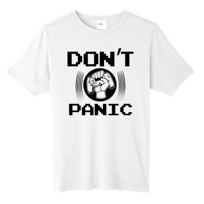 Don't Panic Video Gamer Tall Fusion ChromaSoft Performance T-Shirt