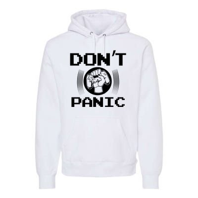 Don't Panic Video Gamer Premium Hoodie