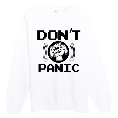 Don't Panic Video Gamer Premium Crewneck Sweatshirt